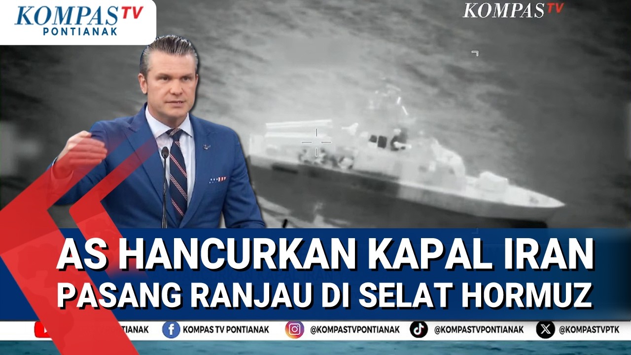 AS Klaim Hancurkan Kapal-Kapal Iran Yang Memasang Ranjau Laut di Selat Hormuz, Perang Belum Berakhir