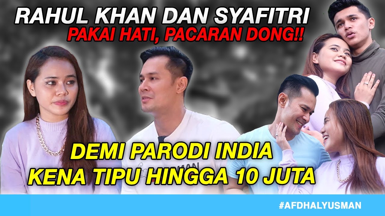 HUBUNGAN RAHUL KHAN DAN SYAFITRI !! GARA2 PARODI INDIA I AFDHAL YUSMAN