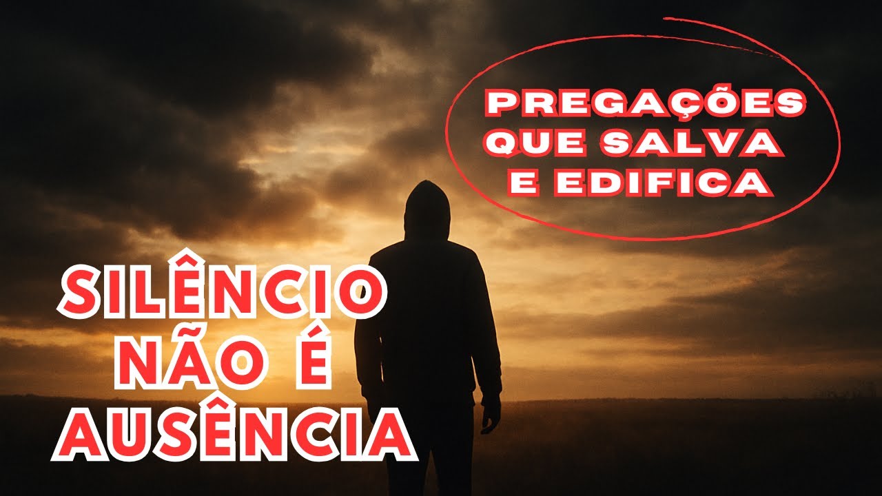 Quando Deus Parece em Silêncio, Ele Está Trabalhando