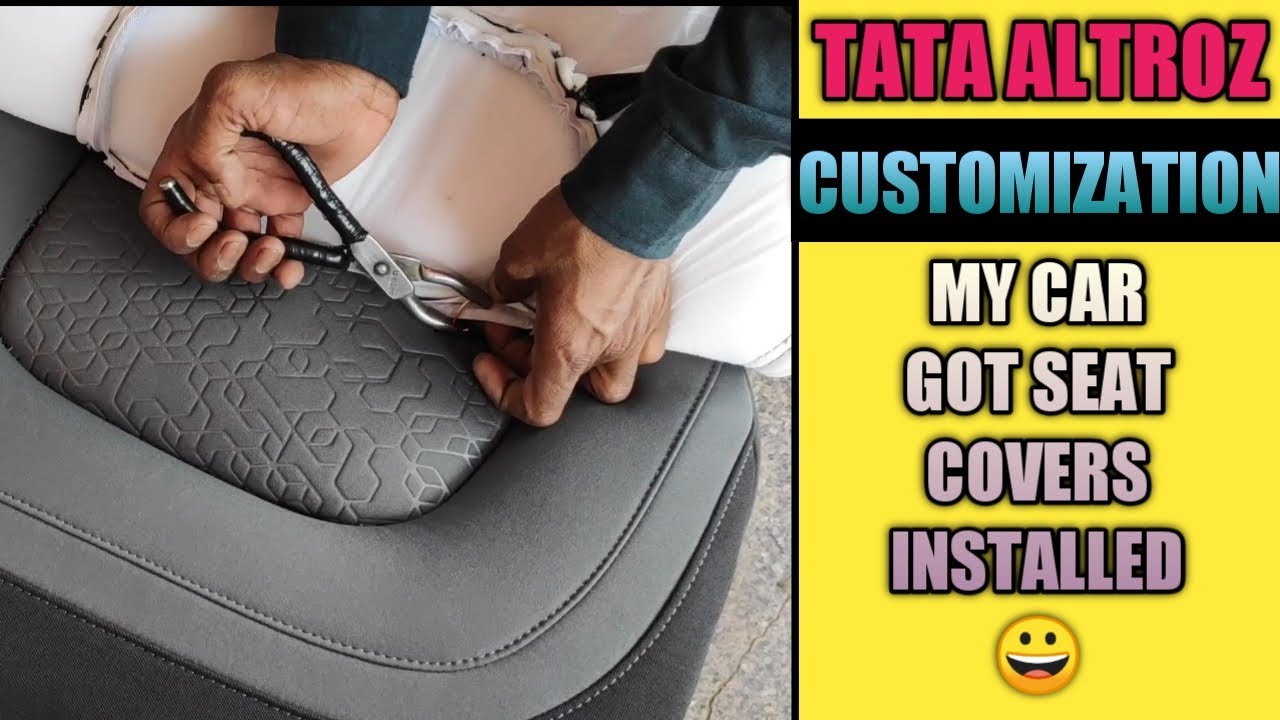 TATA ALTROZ CUSTOMIZATION | BUCKET FIT SEAT COVERS IN HISAR | ALTROZ