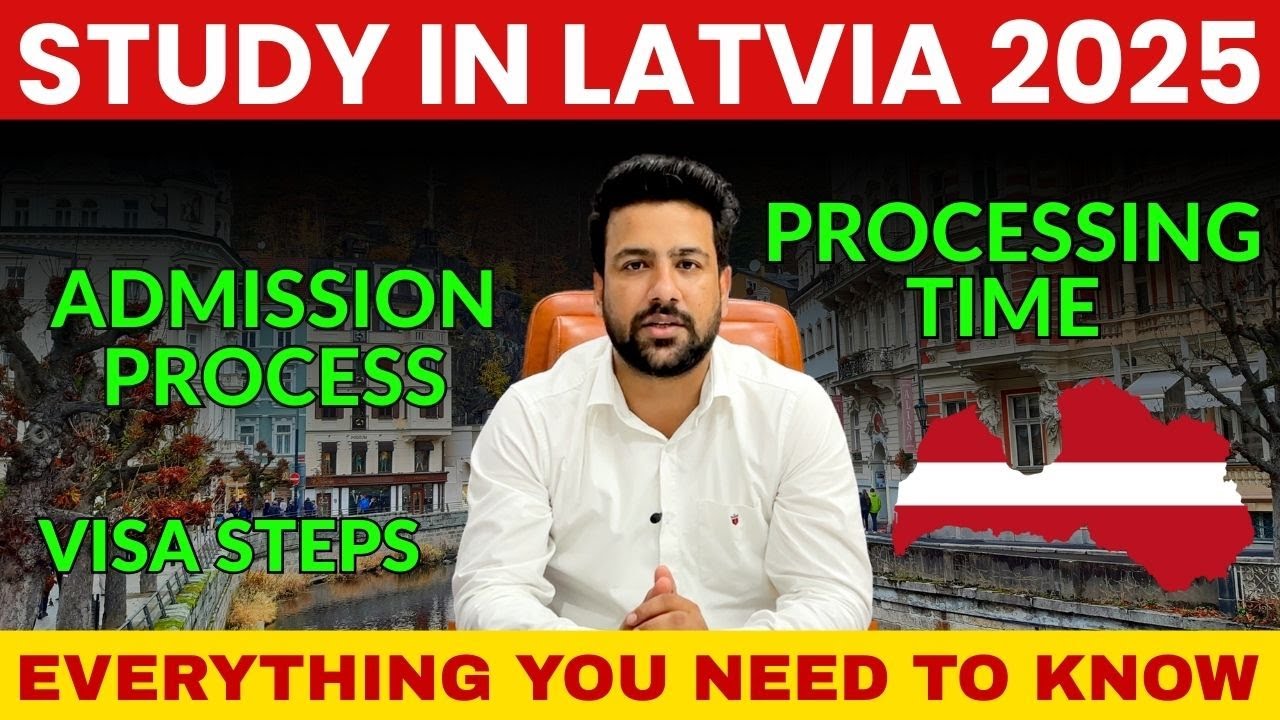 Latvia Study Visa 2025 | Visa Process Time | Full Application Guide | Latvia Student Visa