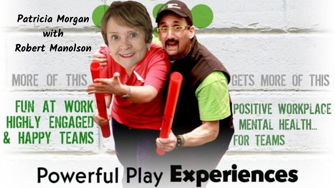 Fun with Robert Manolson of Powerful Play Experiences