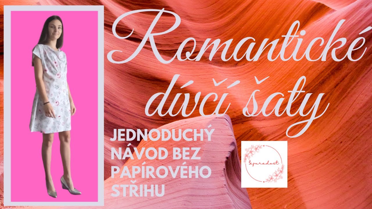 Romantické dívčí šaty-jednoduchý návod bez papírového střihu
