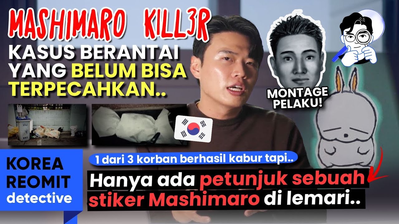 🐰MASHIMARO KILLER🐰 - PELAKUNYA MASIH BELUM TERTANGKAP‼️