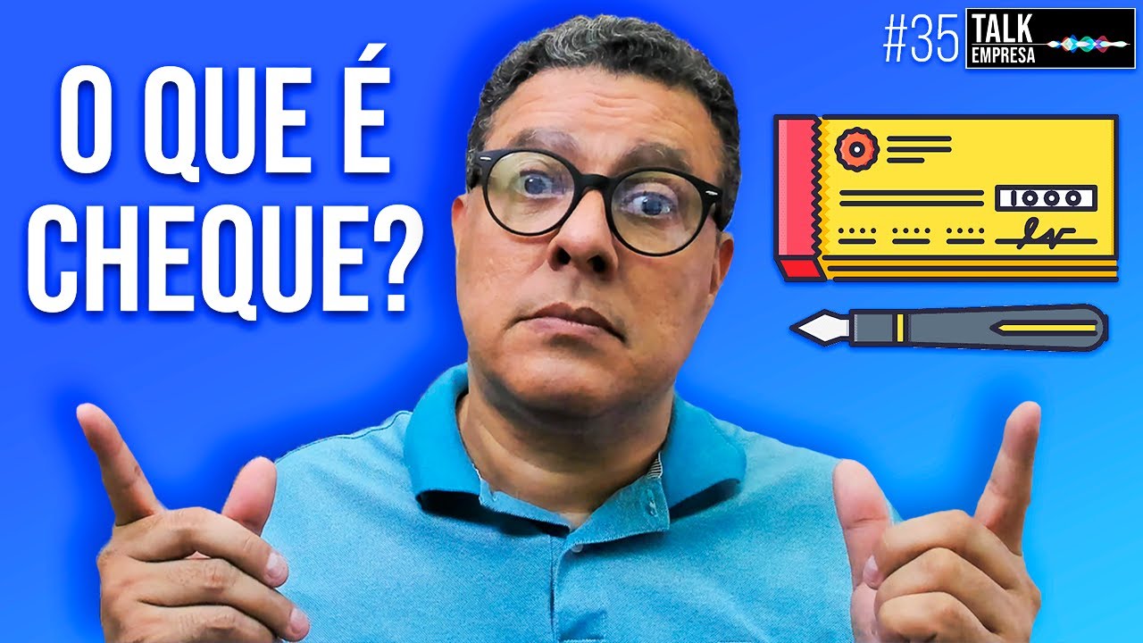 🔎Descubra AGORA: O que &eacute; Cheque? Explore seus Tipos e Fun&ccedil;&otilde;es Essenciais! 🤔💡Domine o tema!