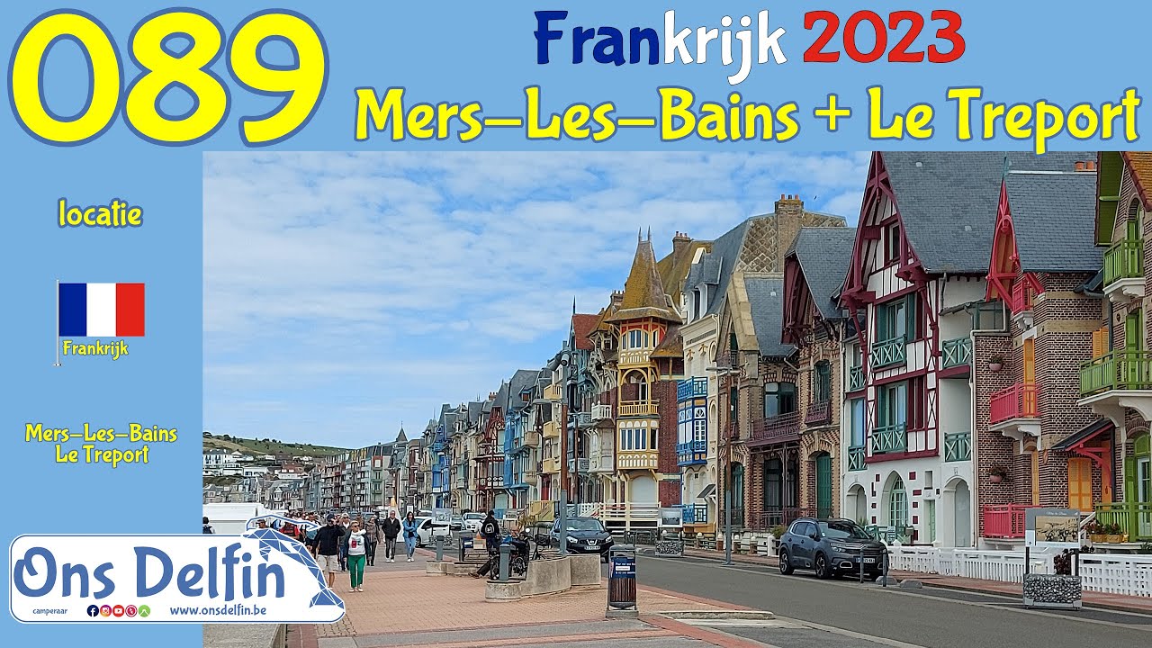 089 Frankrijk 2023 Mers Les Bains & Le Treport
