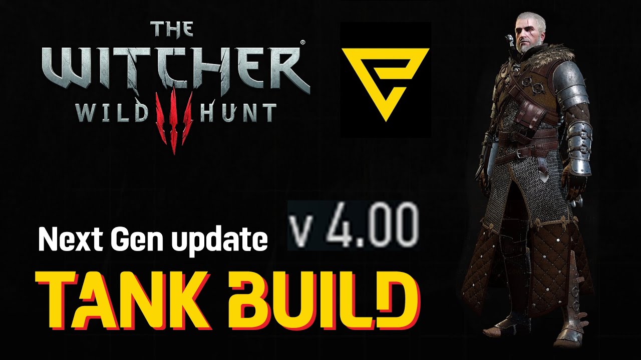 The Witcher 3 - UNKILLABLE TANK BUILD | Next GEN | v 4.00