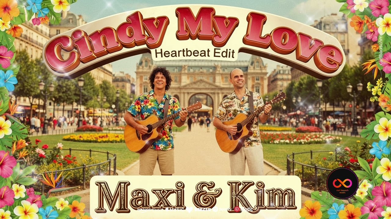 Cindy, My Love – Heartbeat Edit | Maxi & Kim | Emotional Love Song 2026
