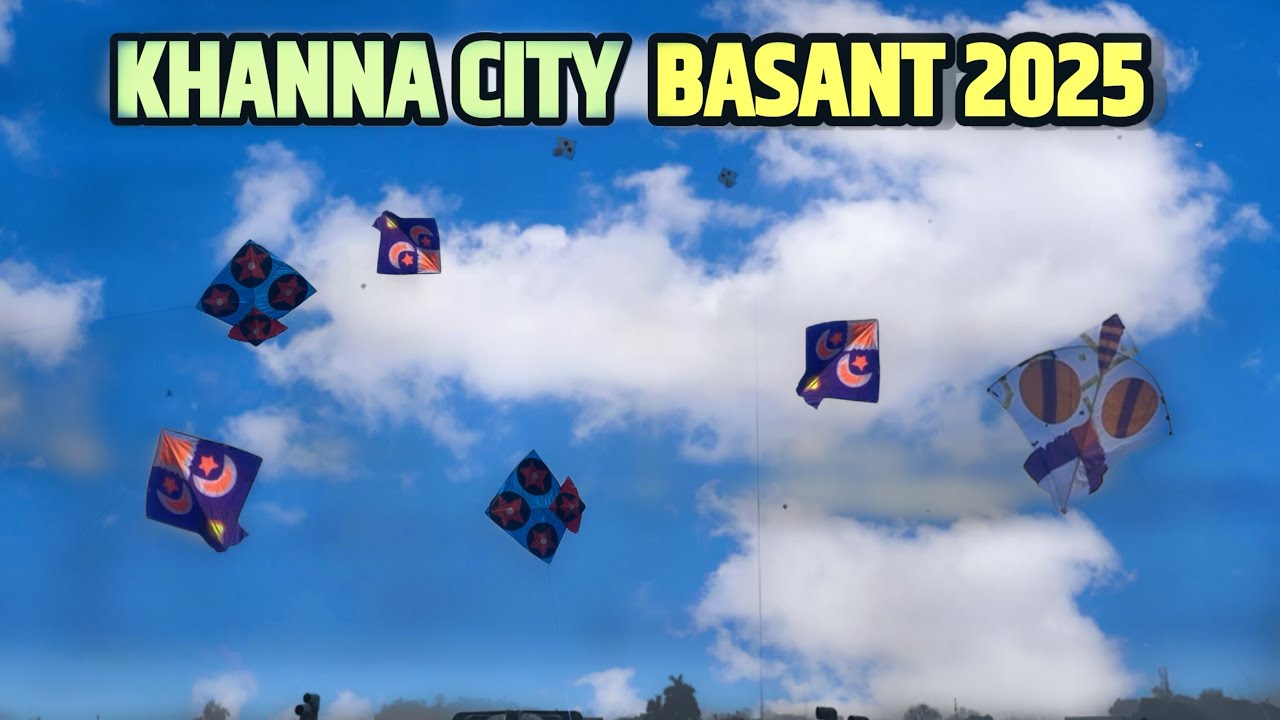 KHANNA CITY BASANT 2025 || ਖੰਨੇ ਸ਼ਹਿਰ ਦੀ ਬਸੰਤ 2025 || DAMAN KANG PRODUCTION ||