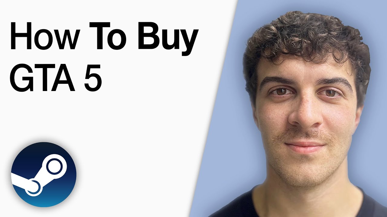 How To Buy Gta 5 on Steam [2025 Full Guide]