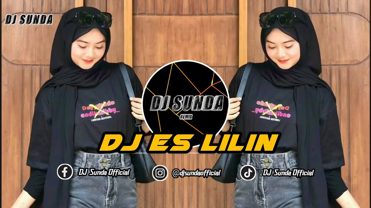 DJ ES LILIN | REMIX SUNDA TERBARU FULL BASS TIKTOK 2026