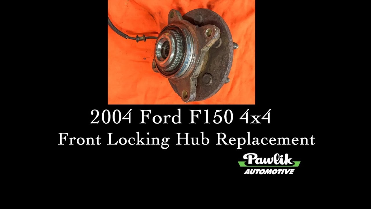 2004 Ford F150 4x4 Front Locking Hub Replacement