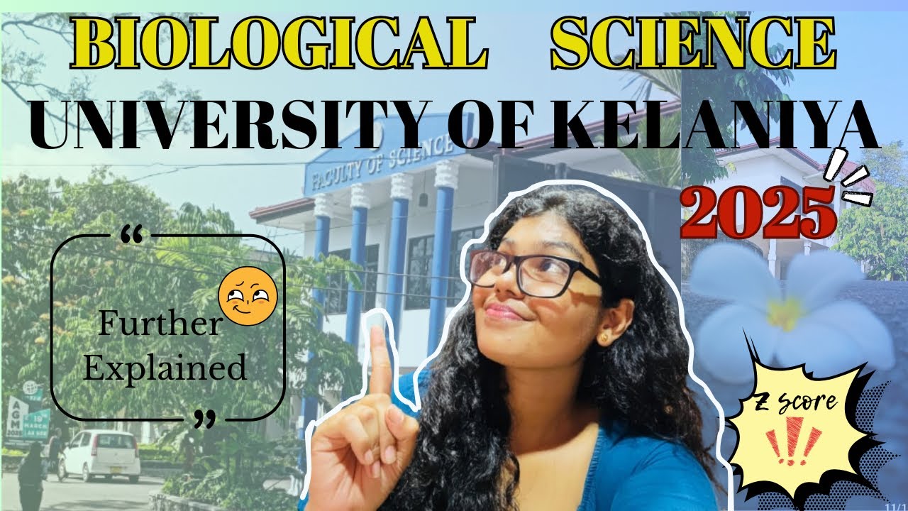 Kelaniya Bio Science තවත් පැහැදිලිව 2025 University of Kelaniya  ඔයාලට තෙරුම් ගන්න අමාරු වුණු ඔක්කොම
