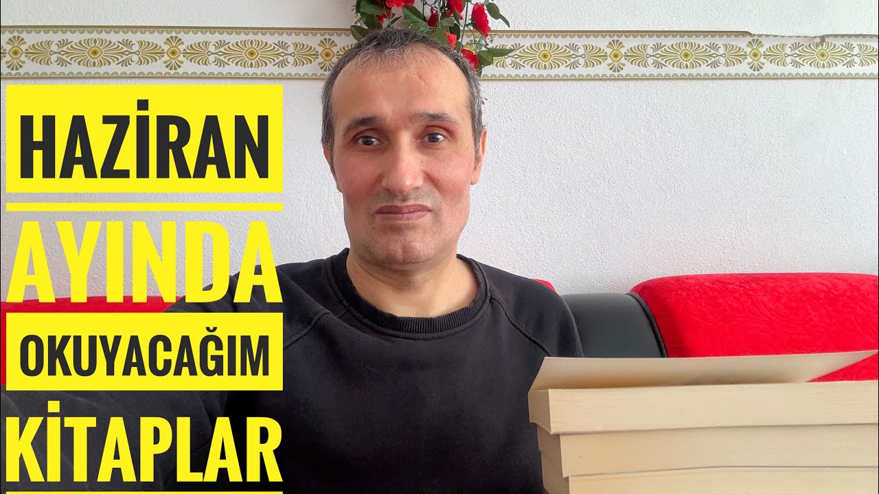 Haziran Ayında Okuyacağım Kitaplar / Kitap Önerileri 2025