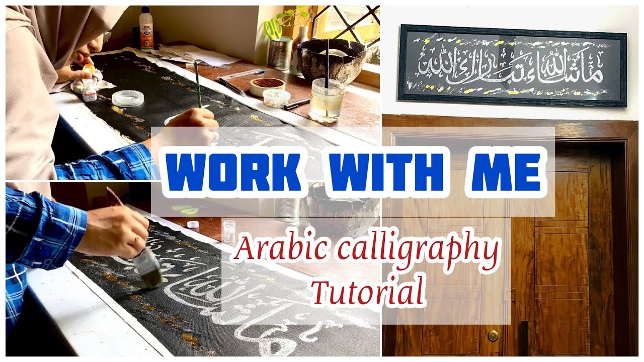Work with me | A day with my  work | Arabic calligraphy tutorial | Malayalam | ma sha Allah