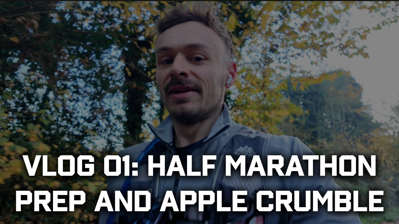 Vlog 1: Half marathon prep, the best apple crumble and a wholesome Sunday