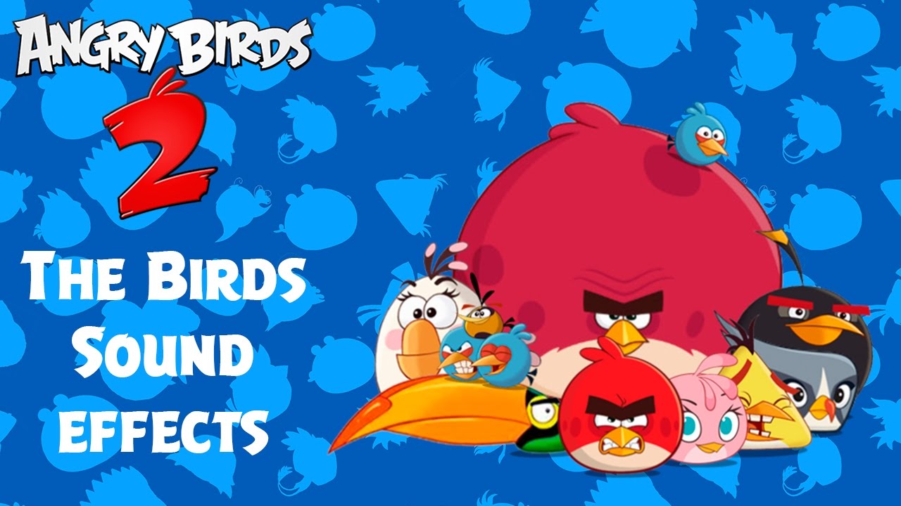 Angry Birds Toons: The Birds - Sound effects 2