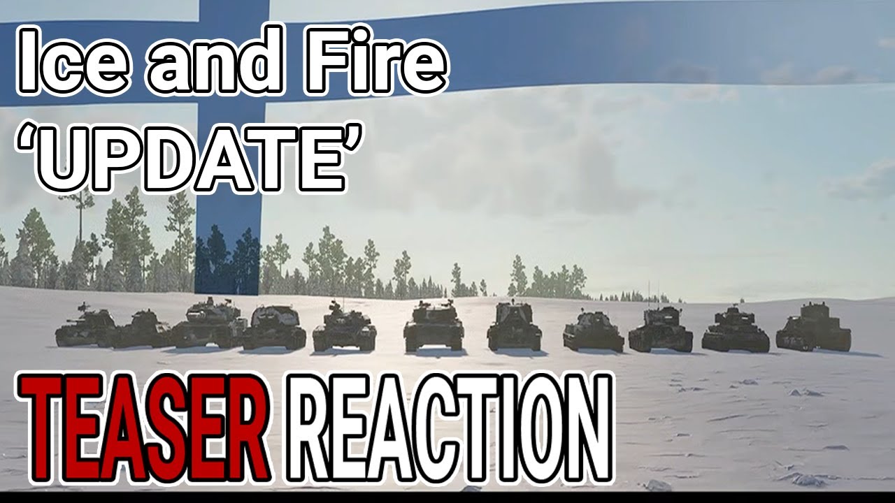 'Ice & Fire' Teaser Trailer Reaction | War Thunder