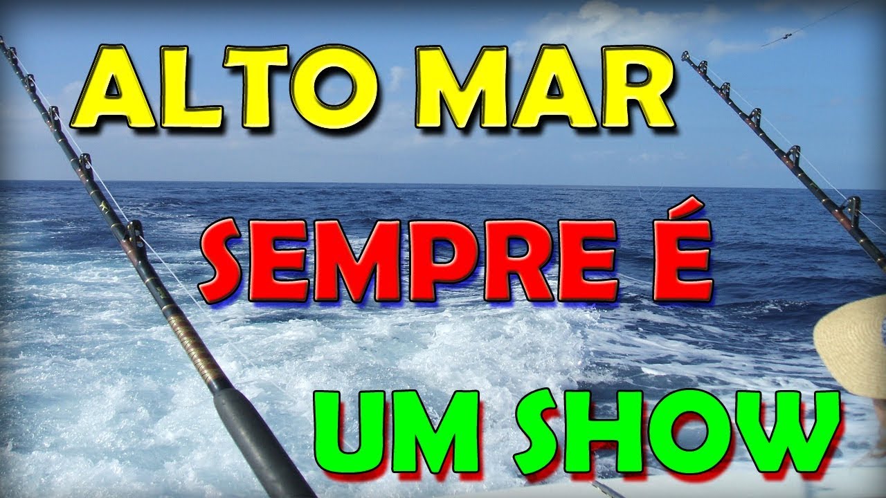 Assim que se pesca em alto mar - Pescaria emocionante em alto mar