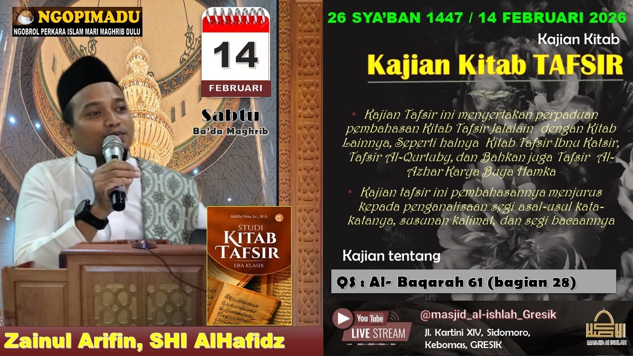 Kajian  Kitab Tafsir    QS : Al- Baqarah 61  (bagian 28).   Ust. Zainul Arifin, SHI AlHafidz