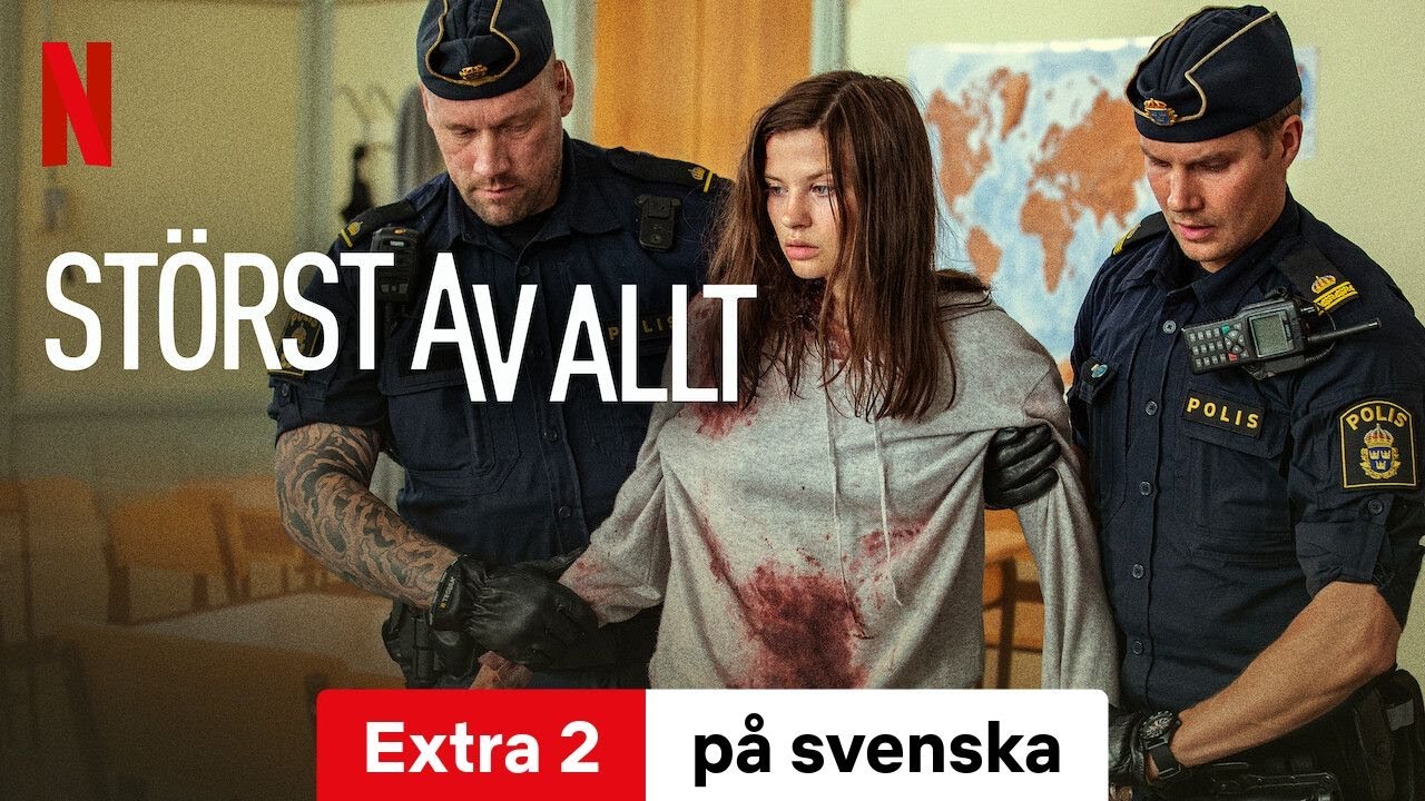 St&ouml;rst av allt (S&auml;song 1 Extra 2) | Trailer p&aring; svenska | Netflix