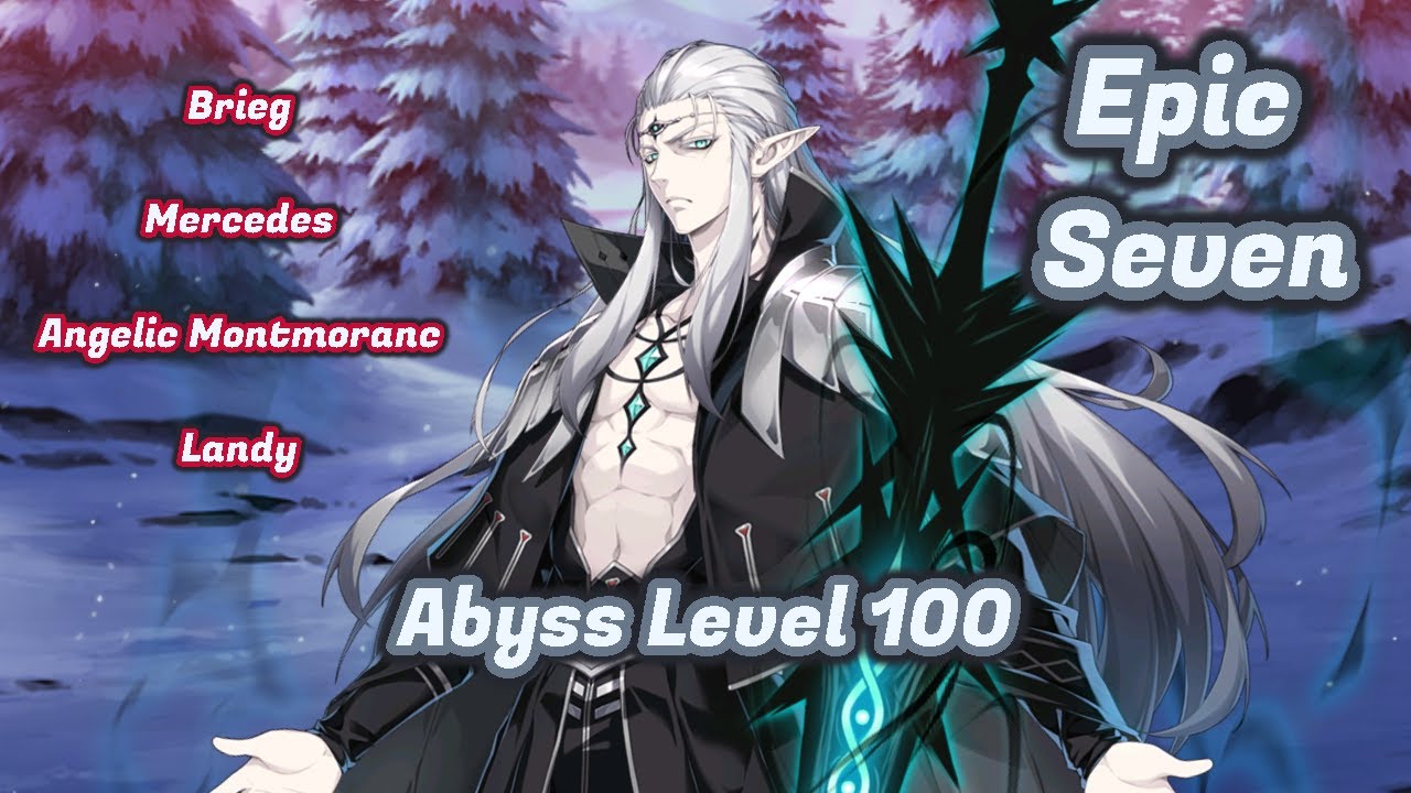 Epic Seven Abyss Level 100