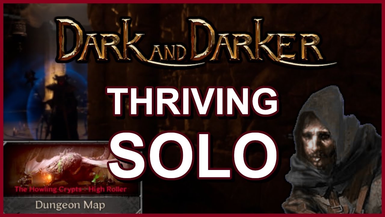SNEAKY SOLO ROGUE THRIVES IN HIGH-ROLLER - Dark and Darker