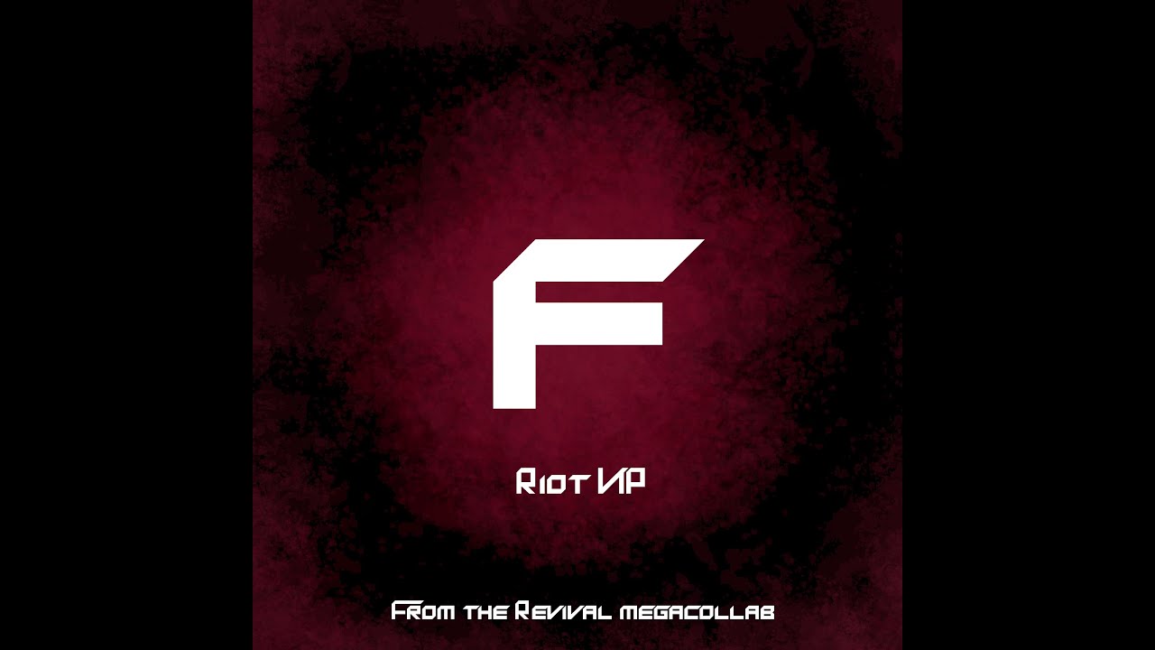 Riot VIP (Rukkus style dubstep) (from the Revival megacollab)