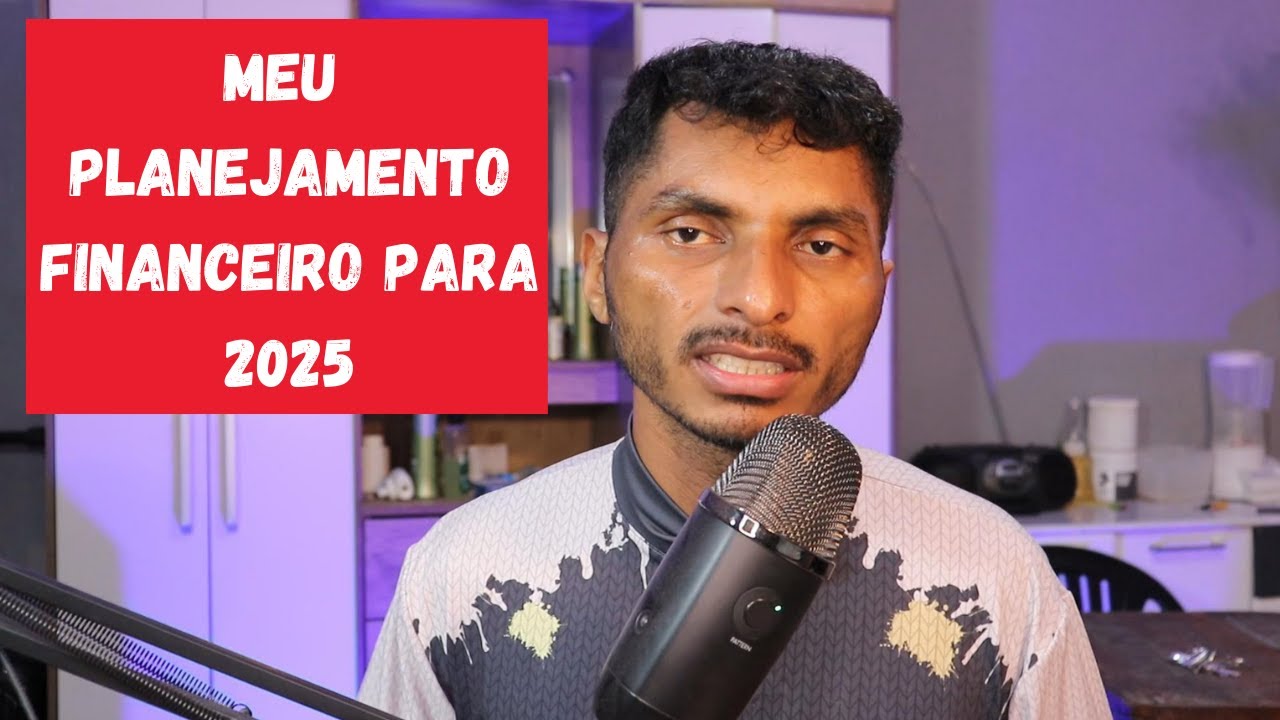 MEU PLANEJAMENTO FINANCEIRO PARA 2025 COM PLANILHAS