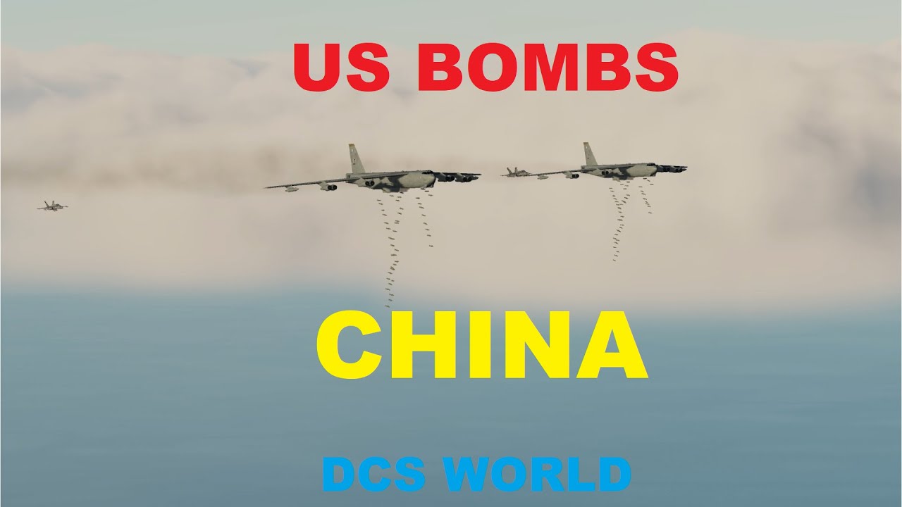 US Bombers Bomb Chinese Air Base in Retaliation| Single Mission | DCS World