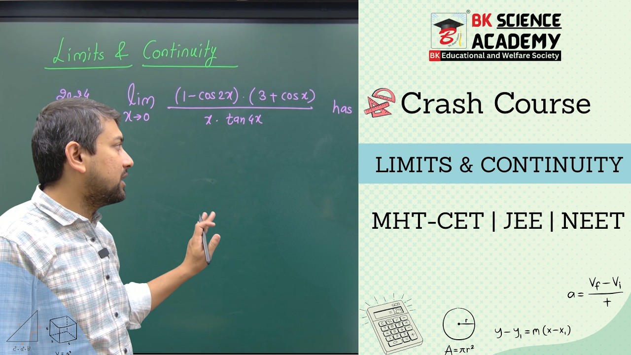 Limits & Continuity Crash Course | MHT-CET | JEE | NEET | BK Science Academy |#mhtcet #jeemaths 2026