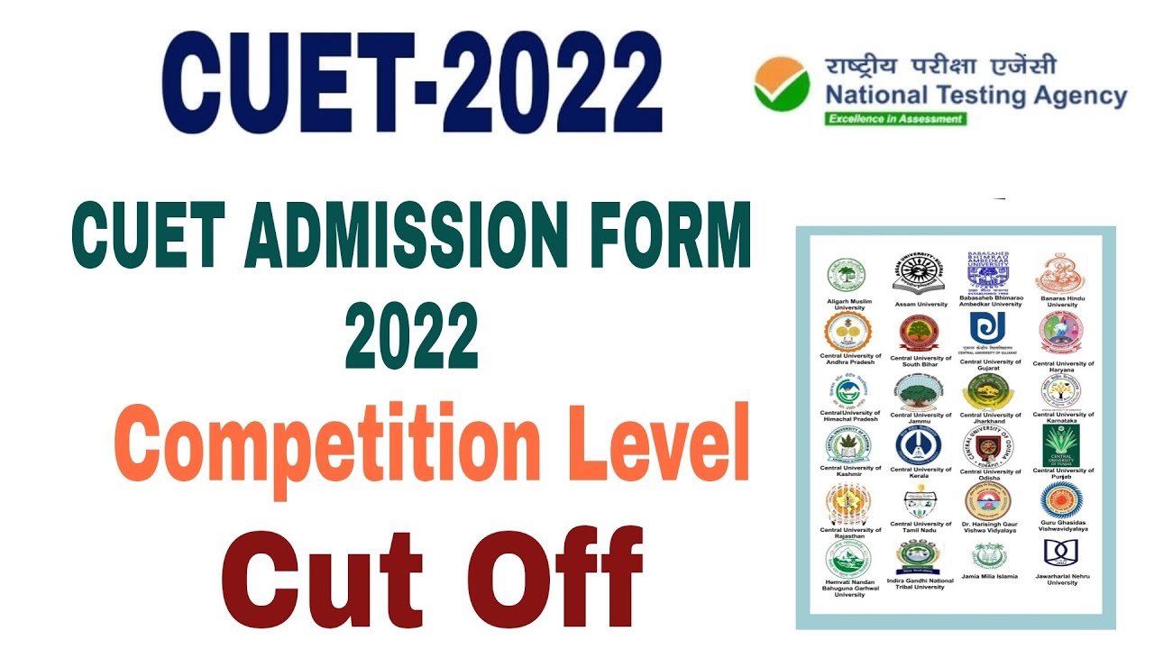 cuet competition level 2022 cuet cut off 2022 |  cuet DU admission 2022 | DU/BHU/JMI All University