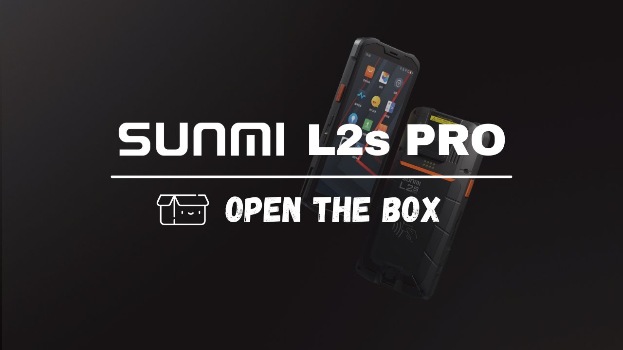 SUNMI L2s PRO - Open the box