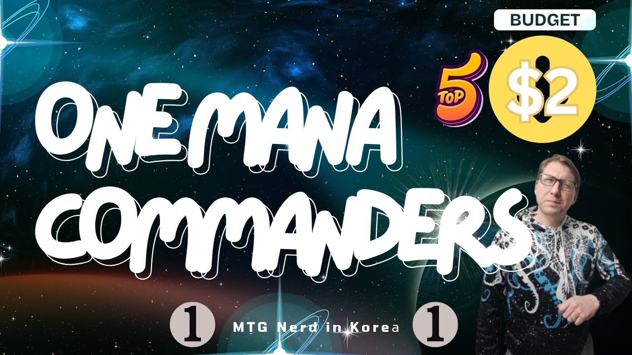 Top 5 Budget One Mana Commanders