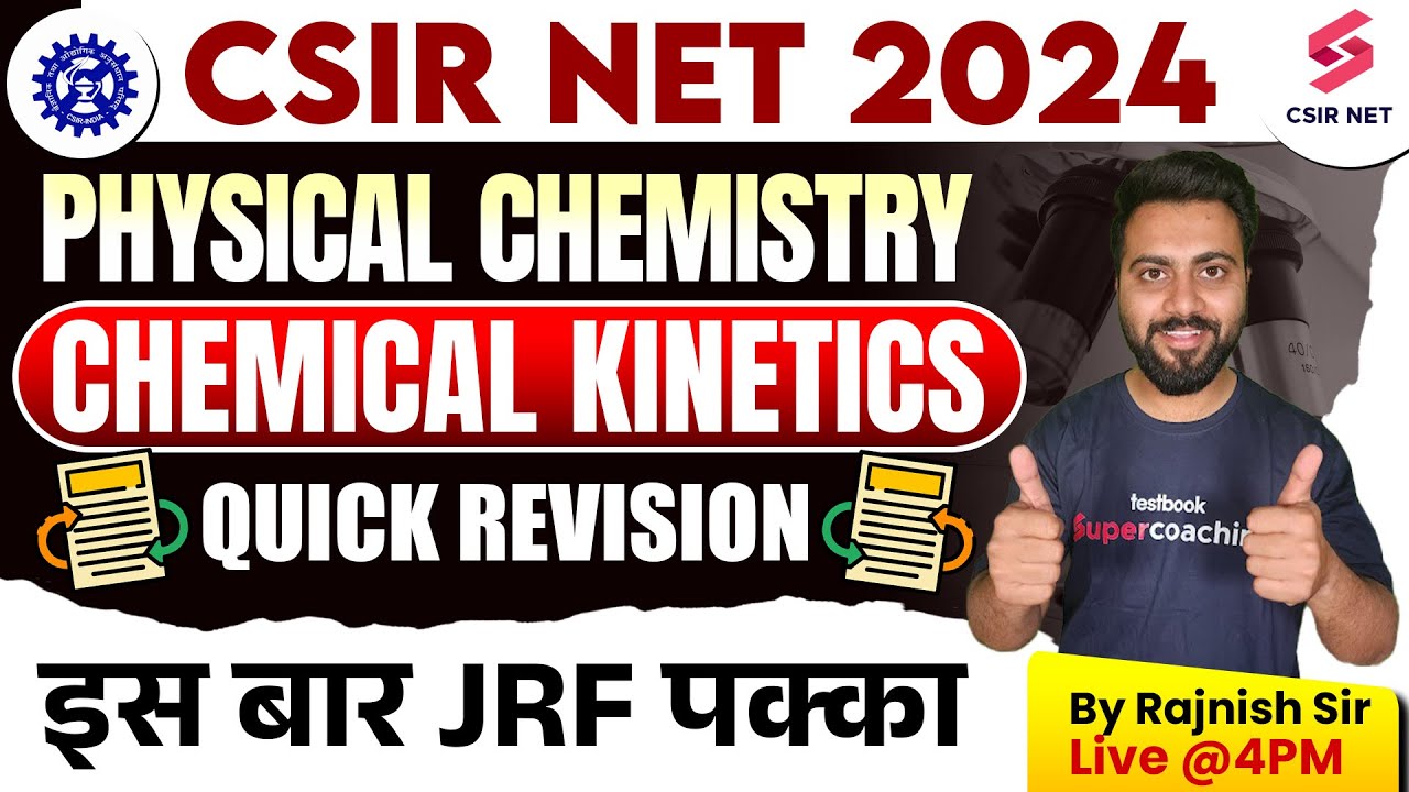 CSIR NET 2024 | Chemical Science | Chemical Kinetics | Quick Revision Questions | By Rajnish Sir