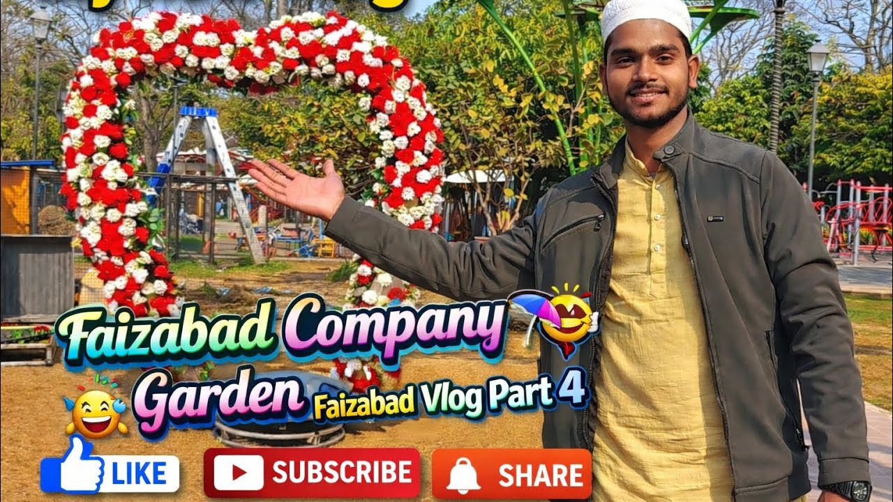 Faizabad Company Garden: यहाँ नहीं गए तो कुछ नहीं देखा! 😍 | Faizabad Vlog Part 4