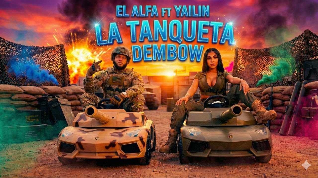 El Alfa ft. Yailin La Más Viral - La Tanqueta (Official Music)