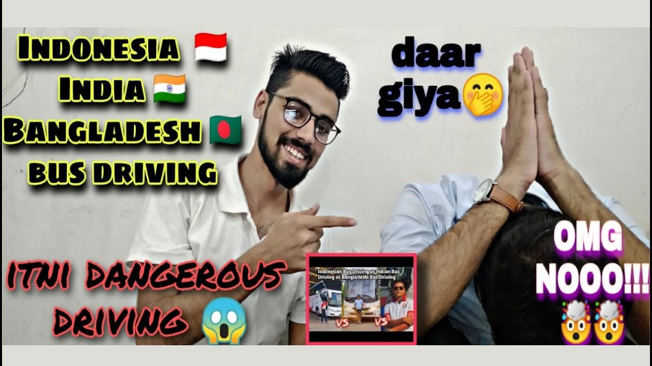 Pakistani reaction on | Comparison video Between -- Indonesian, Indian and Bangladeshi Bus Driving