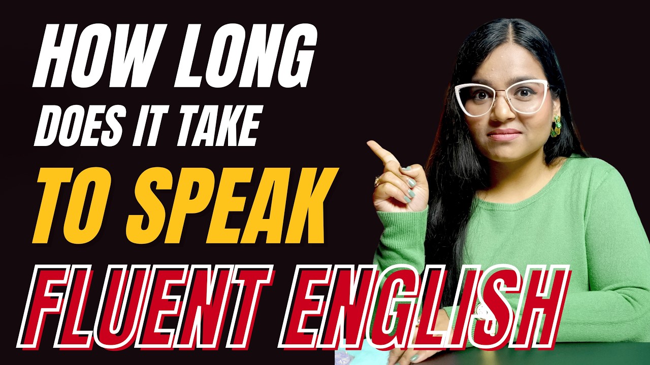 How Long Does It Take To Become Fluent In English?