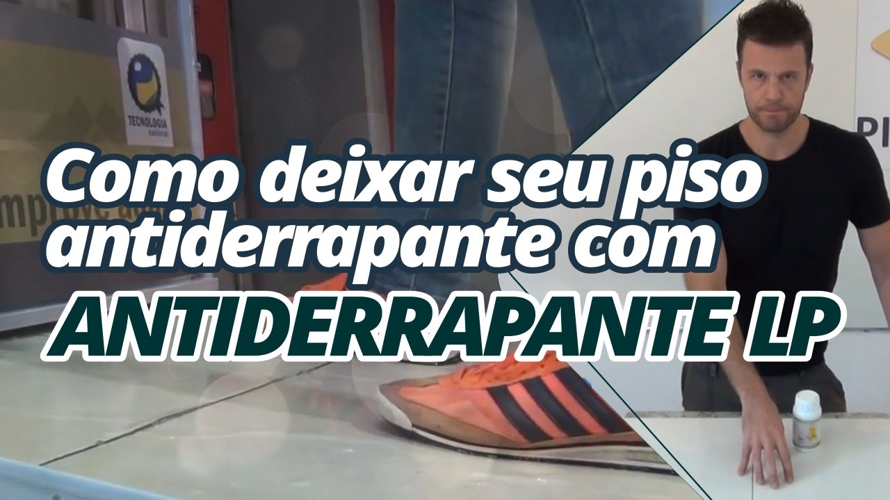 Como deixar seu piso antiderrapante com ANTIDERRAPANTE LP.