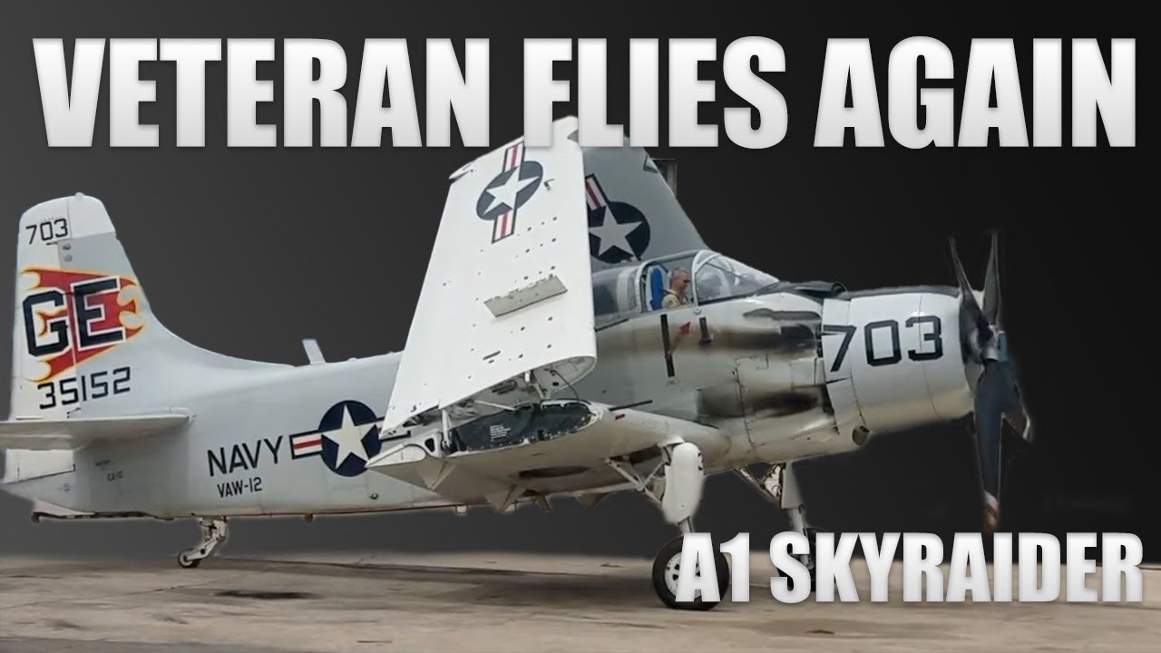 Veteran Flies Again in A-1 Skyraider | Engine Test & Walkaround