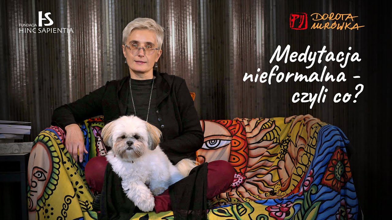 Medytacja nieformalna - czyli co? #53