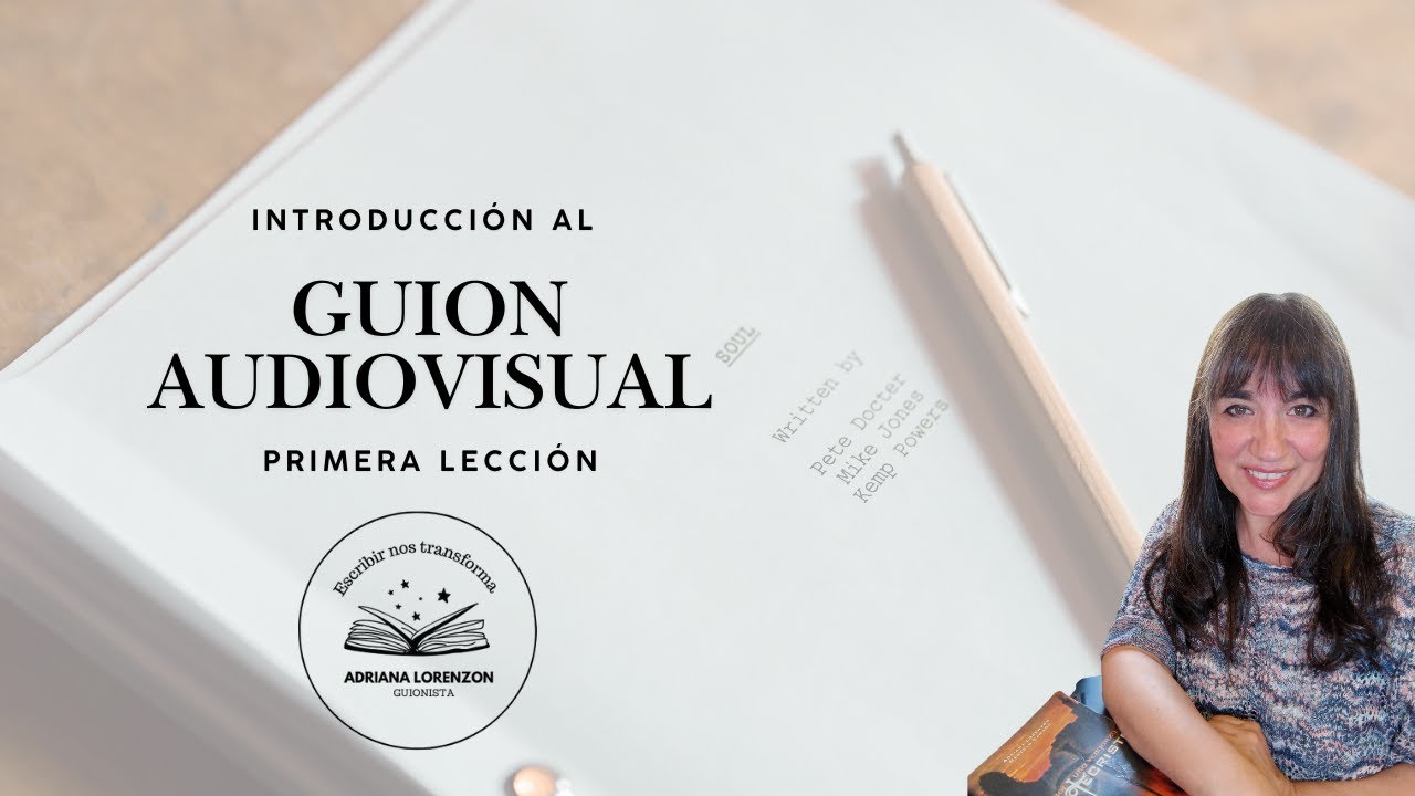 CURSO GRATUITO DE INTRODUCCIÓN AL GUION AUDIOVISUAL. LECCION 1