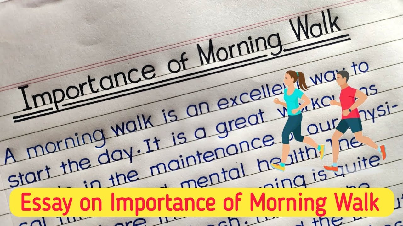 Essay on Importance of Morning Walk | Importance of Morning Walk Essay in English |