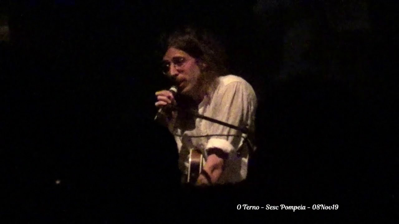 O Terno - Volta e meia - Sesc Pompeia - 08Nov19
