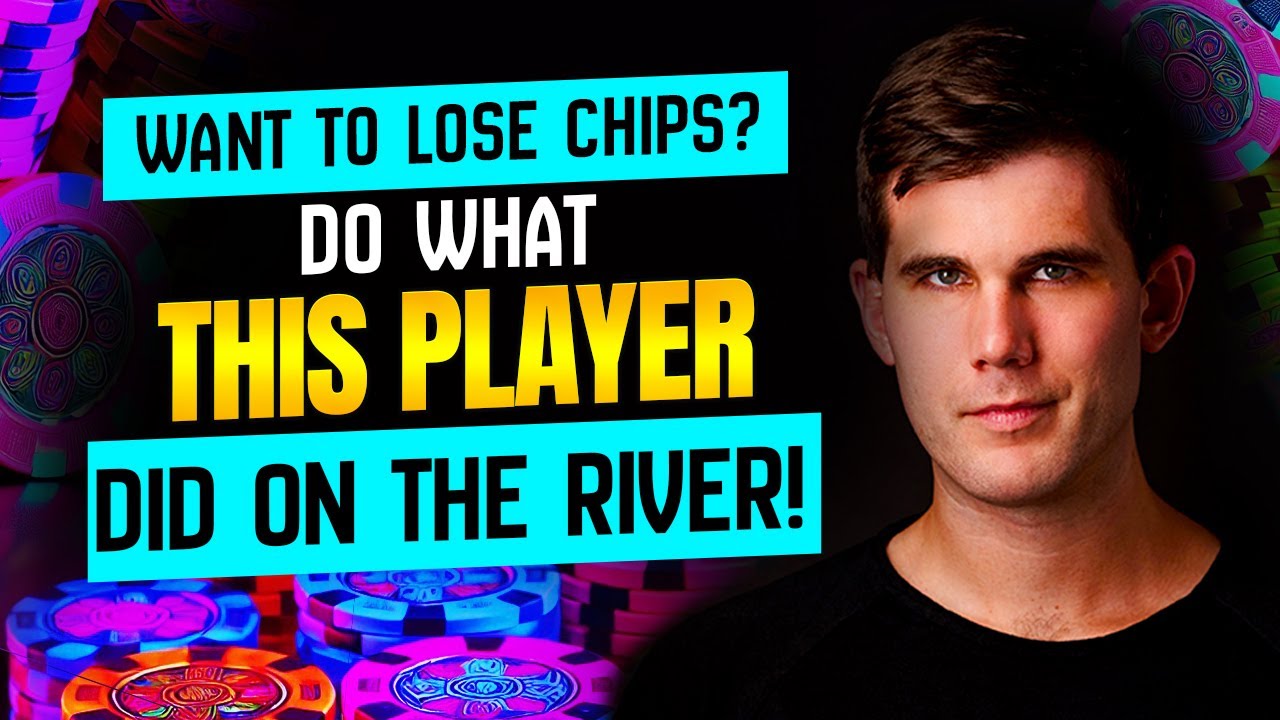 Want to Lose Chips? Do What This Player Did on the River!