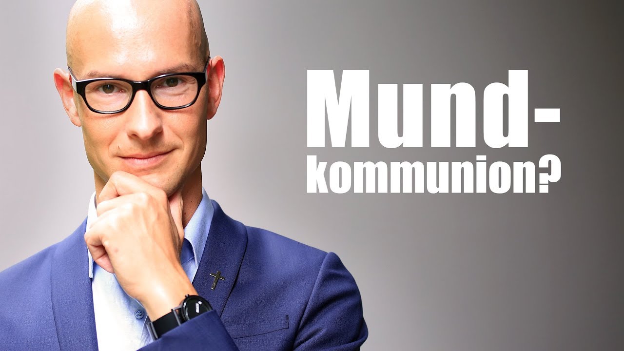 Klartext zur Mundkommunion