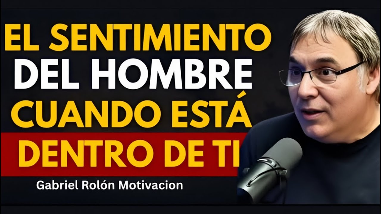 Cómo se siente realmente un hombre cuando te hace el amor | Gabriel Rolón