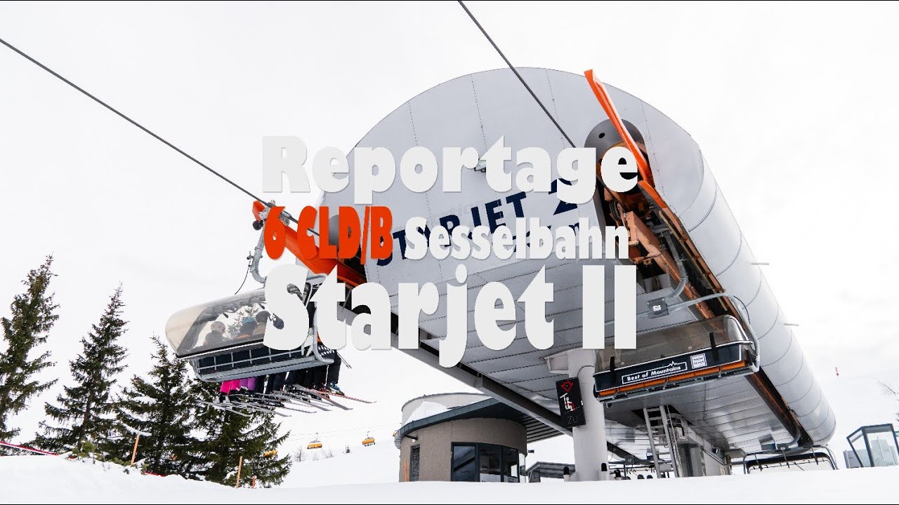 Sesselbahn Starjet 2 - Erste 6er-Sesselbahn mit Hauben von Doppelmayr.