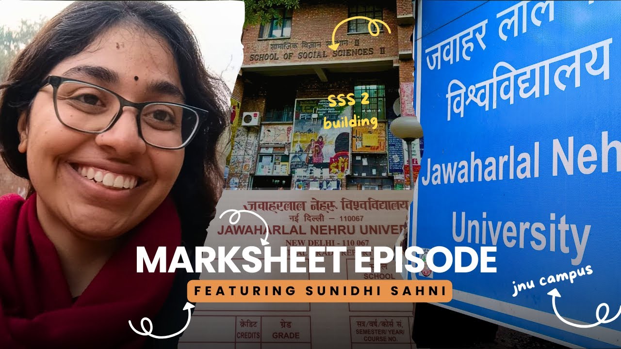 Marksheet Episode | JAWAHARLAL NEHRU UNIVERSITY | SUNIDHI SAHNI #jnu #csss